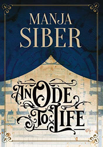 An Ode to Life: A queer historical romance