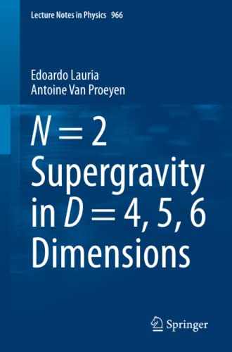 N = 2 Supergravity in D = 4, 5, 6 Dimensions (Lecture Notes in Physics, Band 966)