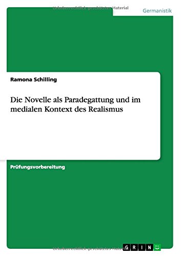 Die Novelle als Paradegattung und im medialen Kontext des Realismus