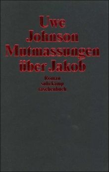 Mutmassungen über Jakob: Roman (suhrkamp taschenbuch)