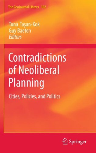 Contradictions of Neoliberal Planning: Cities, Policies, and Politics (GeoJournal Library)