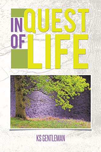 In Quest of life