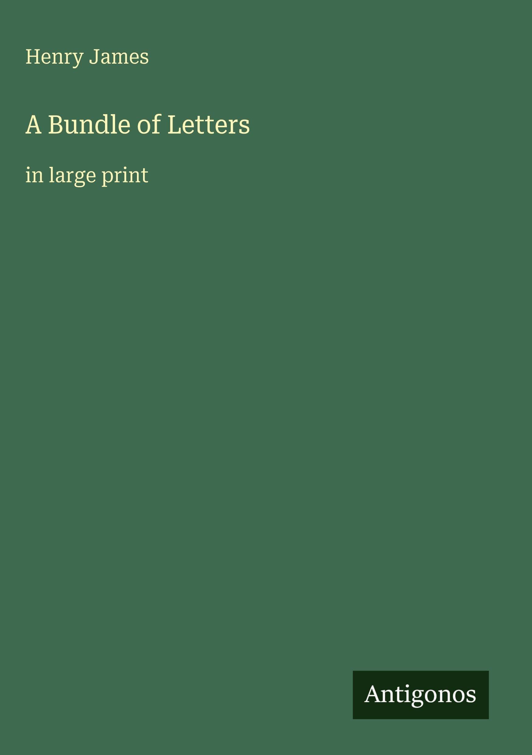 A Bundle of Letters: in large print