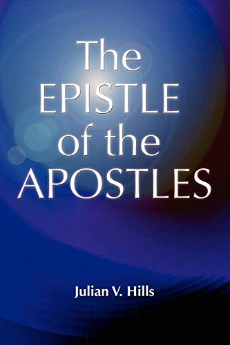 The Epistle of the Apostles (Early Christian Apocrypha, Band 2)