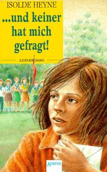 Und keiner hat mich gefragt! (Fiction, Poetry & Drama)