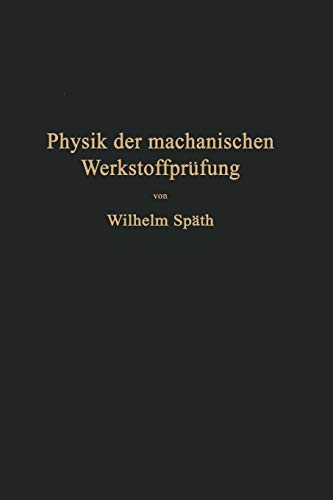 Physik der mechanischen Werkstoffprüfung