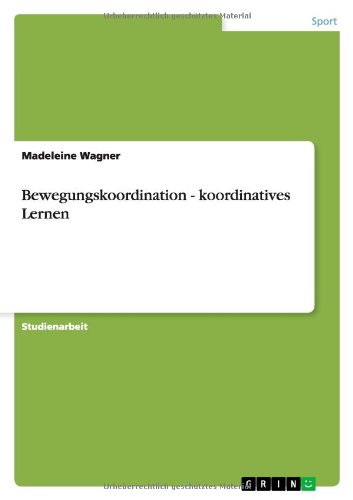 Bewegungskoordination - koordinatives Lernen