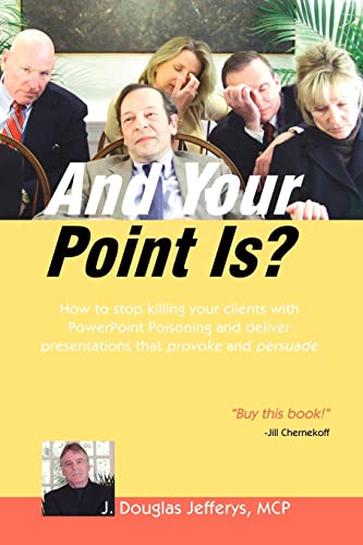 And Your Point Is?
