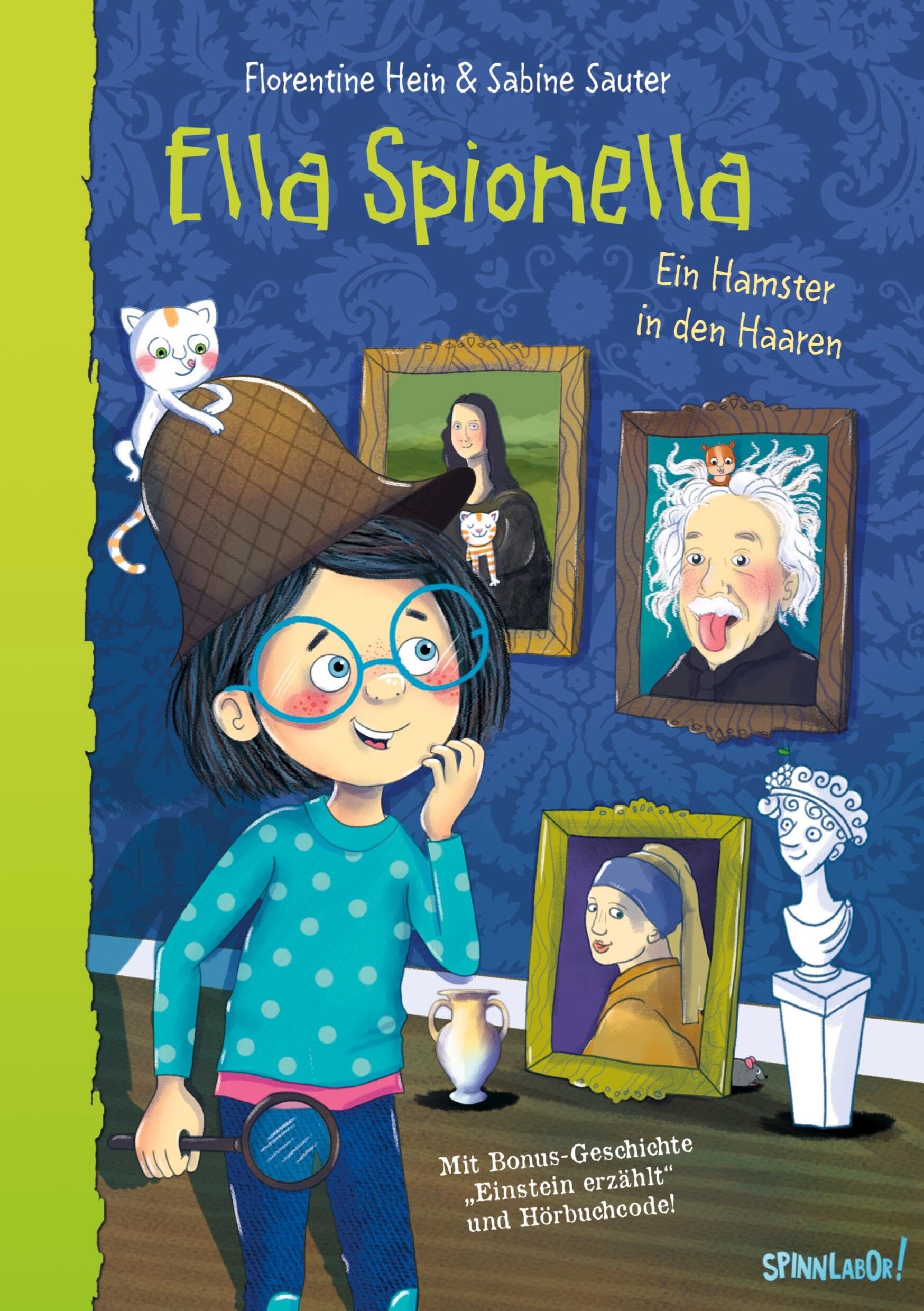 Ella Spionella: Ein Hamster in den Haaren
