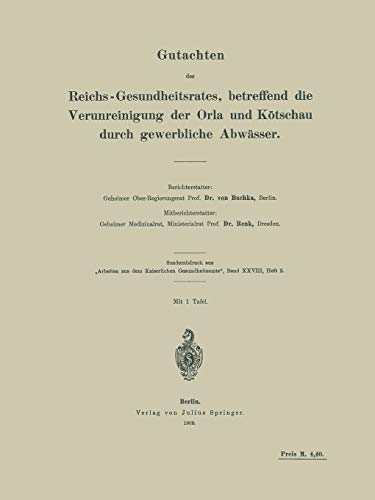 Gutachten des Reichs-Gesundheitsrates, Betreffend die Verunreinigung der Orla und Kötschau durch Gewerbliche Abwässer