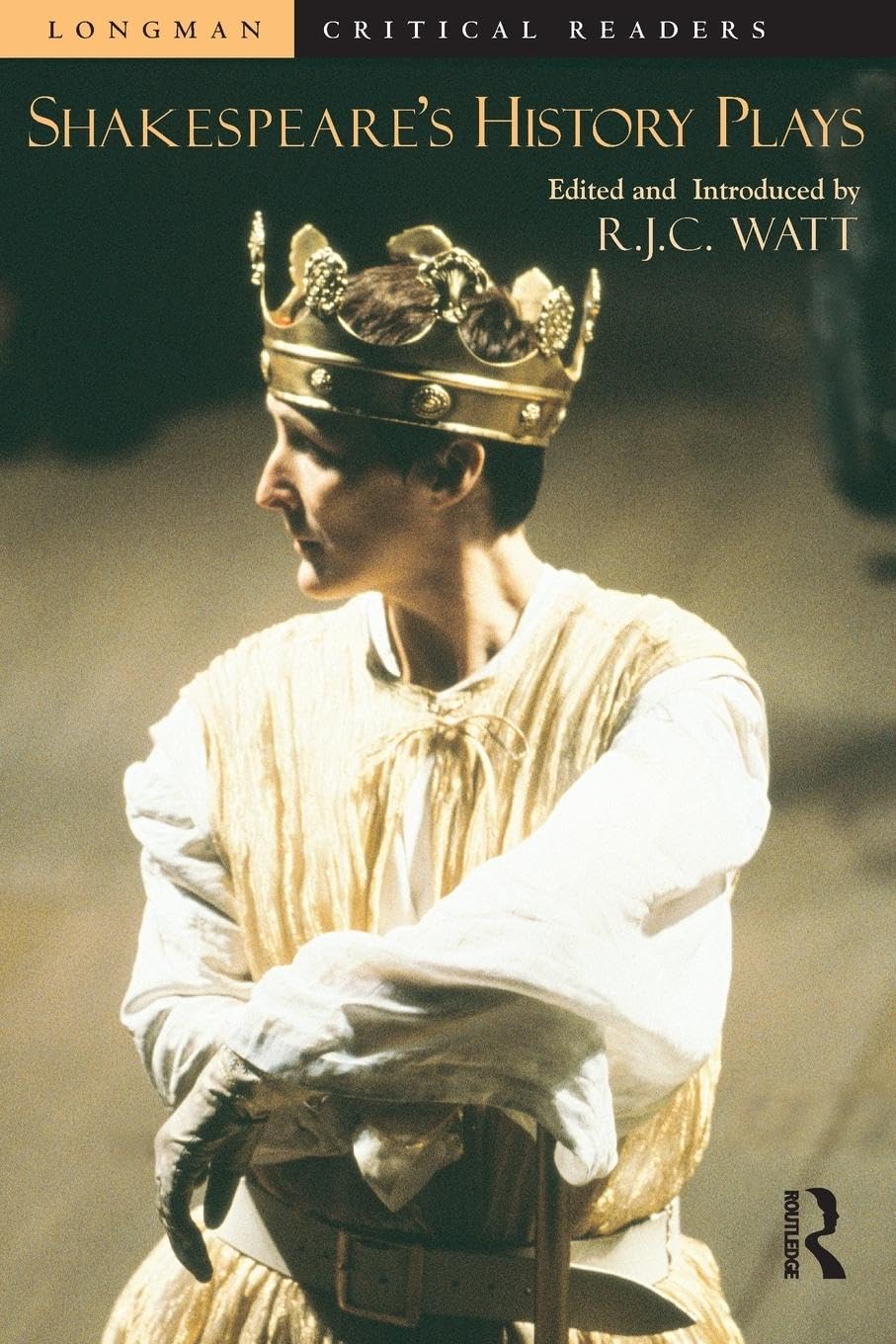 Shakespeare's History Plays (Longman Critical Readers)