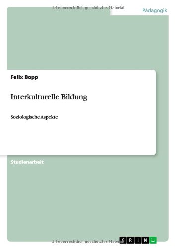 Interkulturelle Bildung: Soziologische Aspekte