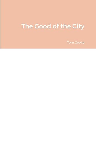 The Good of the City