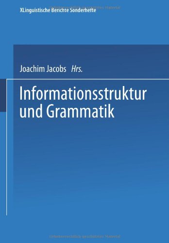 Informationsstruktur und Grammatik (Linguistische Berichte Sonderhefte)