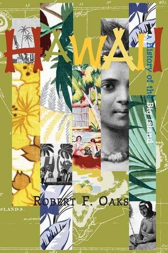 Hawaii: A History of the Big Island (Making of America)