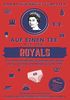 Auf einen Tee mit den Royals: Die verschwundene Unterhose der Queen und 25 weitere spannende Geschichten: Unterhaltsame Fakten über die britische ... (Smart & Clever Books Collection, Band 17)
