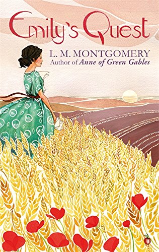Montgomery, Lucy Maud Emily's Quest, A Virago Modern Classic (Emily Trilogy)