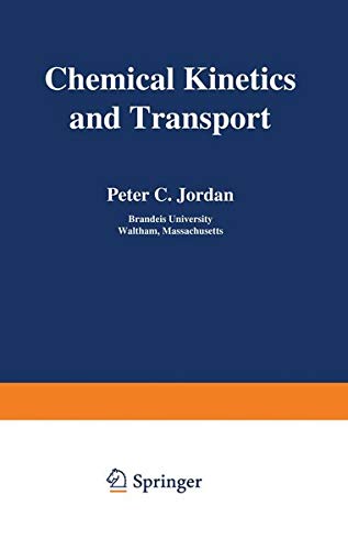 Chemical Kinetics and Transport