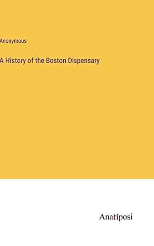 A History of the Boston Dispensary