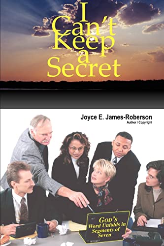 I Can't Keep a Secret: God's Word Unfolds in Segments of Seven