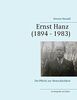 Ernst Hanz (1894 - 1983): Die Pflicht zur Menschlichkeit