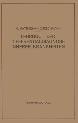 Lehrbuch der Differentialdiagnose Innerer Krankheiten