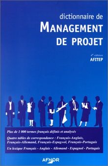 Dictionnaire de management de projet. 4ème édition