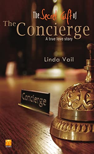 The Secret Gift Of The Concierge