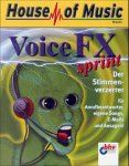 VoiceFX sprint. Der Stimmenverzerrer. CD- ROM für Windows 95/98. Für Anrufbeantworter, eigene Songs, E- Mails und Ansagen