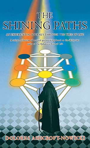 Dolores Ashcroft-Nowicki The Shining Paths