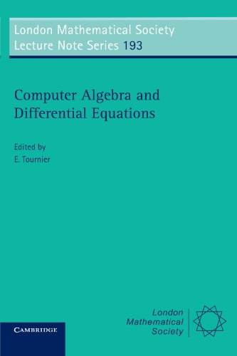 E. Tournier Computer Algebra And Differential Equations. (London Mathematical Society, Lecture Note Series, Vol.193)