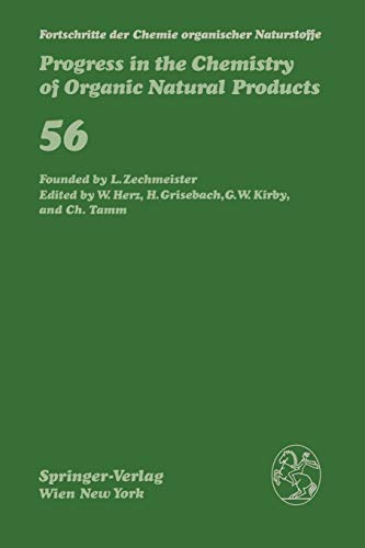 Fortschritte der Chemie Organischer Naturstoffe / Progress in the Chemistry of Organic Natural Products (Fortschritte der Chemie organischer ... of Organic Natural Products, 56, Band 56)