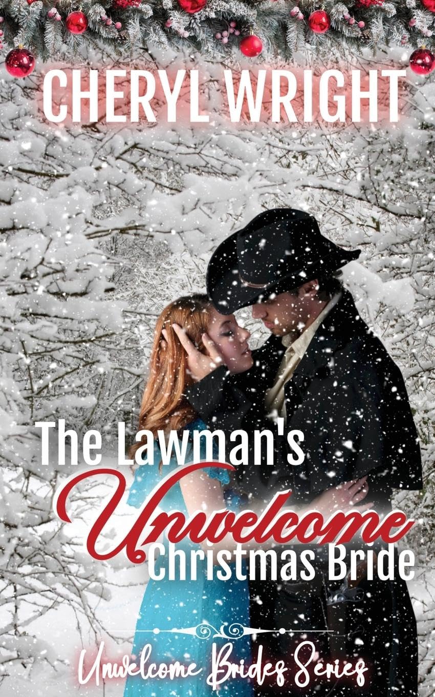 The Lawman's Unwelcome Christmas Bride (Unwelcome Brides, Band 4)