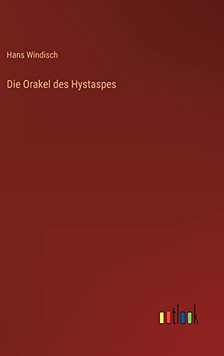 Die Orakel des Hystaspes
