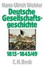 Deutsche Gesellschaftsgeschichte, 4 Bde., Bd.2, Von der Reformära bis zur industriellen und politischen 'Deutschen Doppelrevolution' 1815-1845/49: Band 2