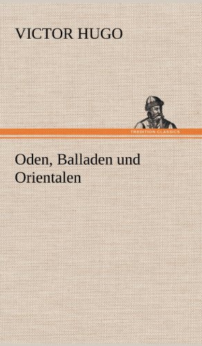 Oden, Balladen und Orientalen