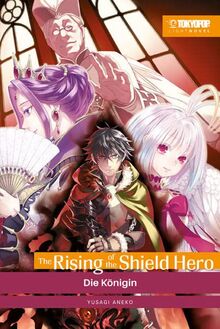 The Rising of the Shield Hero Light Novel 04: Die Königin