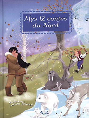Mes 12 Contes Du Nord