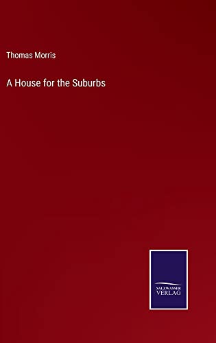 A House for the Suburbs