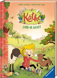 Käthe, Band 3: Land in Sicht! (Vorlese- und Familienbücher)