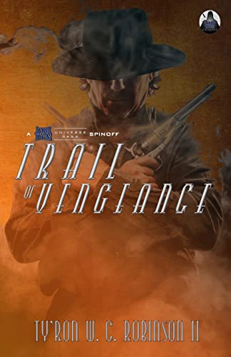 Trail of Vengeance (Dark Titan Universe Saga Spin-Offs, Band 4)