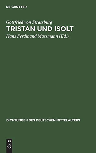 Tristan und Isolt (Dichtungen des deutschen Mittelalters, Band 2)