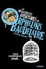 Les Desastreuses Aventures DES Orphelins Baudelaire: Vol. 1/Tout Commence Mal