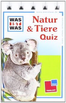 Was ist was Quizblock: Natur & Tiere: 120 Fragen und Antworten! Mit Spielanleitung und Punktewertung: 120 Fragen und Antworten! Neu: mit Spielanleitung und Punktewertung