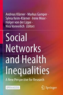 Social Networks and Health Inequalities: A New Perspective for Research