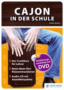 Cajon in der Schule, Heft mit Audio-CD und DVD