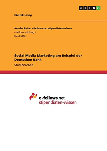 Social Media Marketing am Beispiel der Deutschen Bank