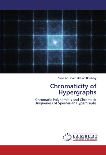 Chromaticity of Hypergraphs: Chromatic Polynomials and Chromatic Uniqueness of Spernerian Hypergraphs