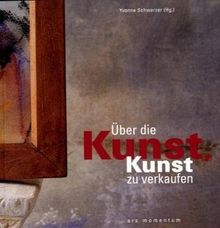 Über die Kunst, Kunst zu verkaufen