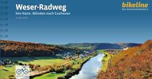 Weser-Radweg: Von Hann. Münden nach Cuxhaven, 1:50.000, 520 km, GPS-Tracks Download, LiveUpdate (Bikeline Radtourenbücher)